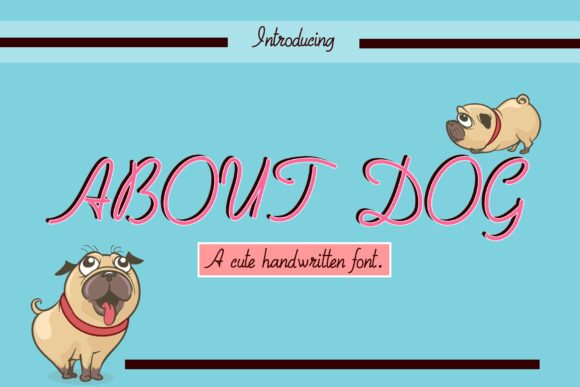 About Dog: A Sweet Script Font for Modern Web Design Projects