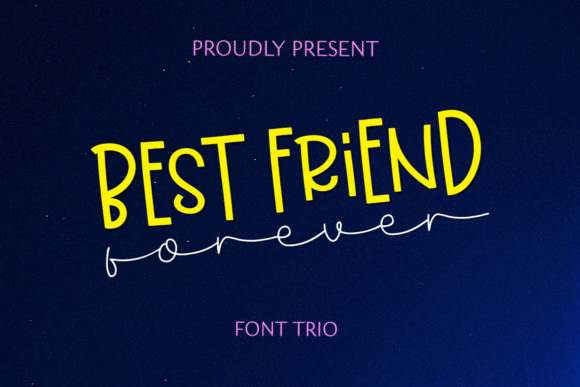 Best Friend Forever: The Ultimate Font for Small Business Branding