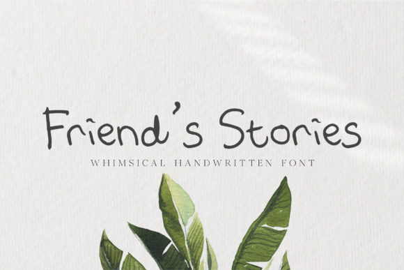 Friend s Stories: A Quirky Handwritten Font for Crafters